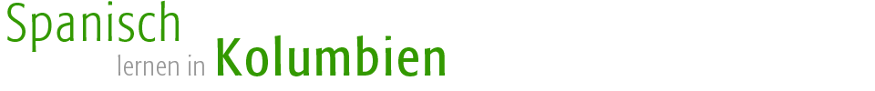 Spanisch lernen in Kolumbien